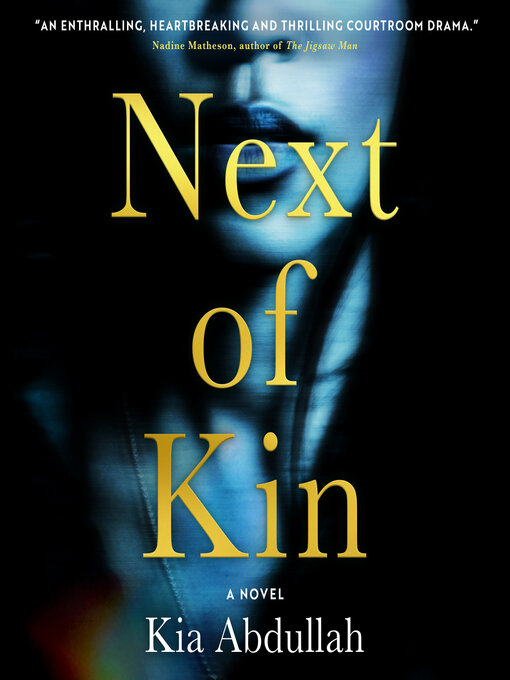 Title details for Next of Kin by Kia Abdullah - Available